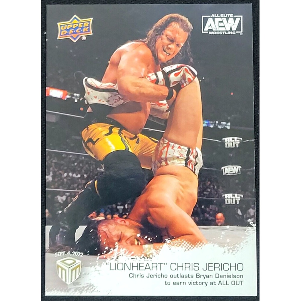 2022 UPPER DECK AEW MATCH DATED MOMENTS‎ LIONHEART CHRIS JERICHO ALL OUT
